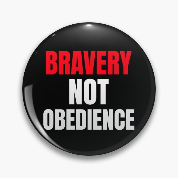 Item preview, Bravery not Obedience designed and sold by Artventurous.