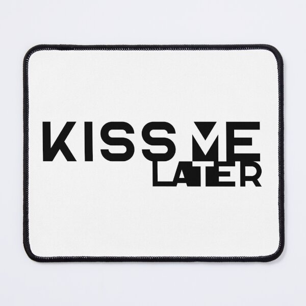 Item preview, Kiss me - later designed and sold by Hell-Prints.
