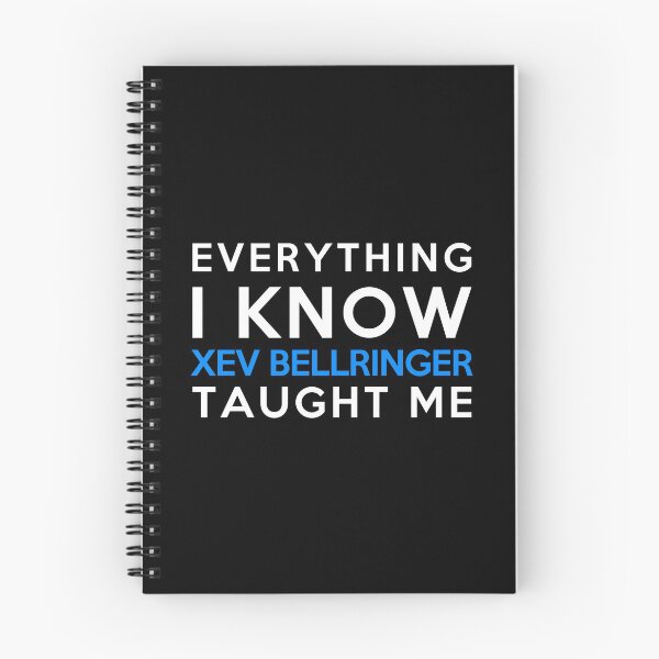 Item preview, Everything I know - Xev Bellringer designed and sold by 2Girls1Shirt.