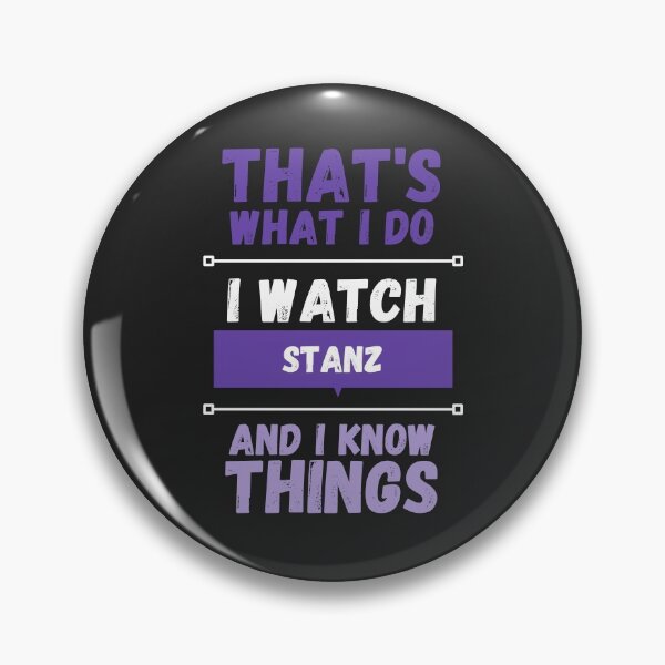 Item preview, Stanz and I know things funny gag streamer designed and sold by LAST WEEK'S STOLEN AESTHETICS.