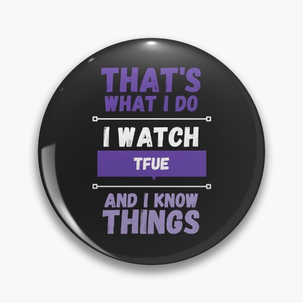 Item preview, Tfue and I know things funny gag streamer designed and sold by LAST WEEK'S STOLEN AESTHETICS.