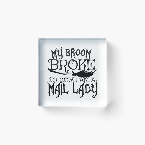 Item preview, Womens My Broom Broke So Now I Am A Mail Lady - Halloween gift product designed and sold by theodoros20.