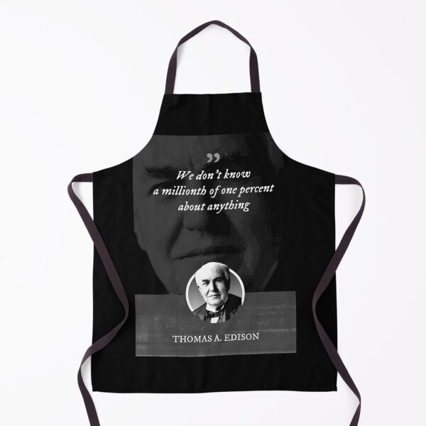 Item preview, Thomas Alva Edison - We don't know a millionth of one percent about anything designed and sold by Syahrasi.