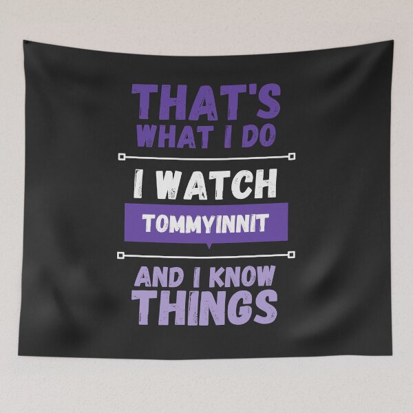 Item preview, Tommyinnit and I know things funny gag streamer designed and sold by LAST WEEK'S STOLEN AESTHETICS.