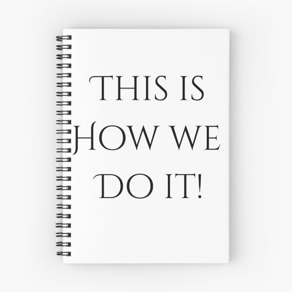 Item preview, this is how we do it! designed and sold by MallsD.