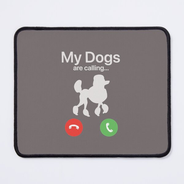 Item preview, My Dogs Are Calling - Poodle designed and sold by FiaFiaPress.