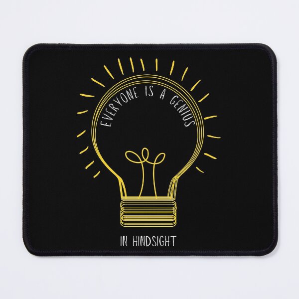 Item preview, Everyone Is A Genius In Hindsight | Captain designed and sold by itsokaybyme.