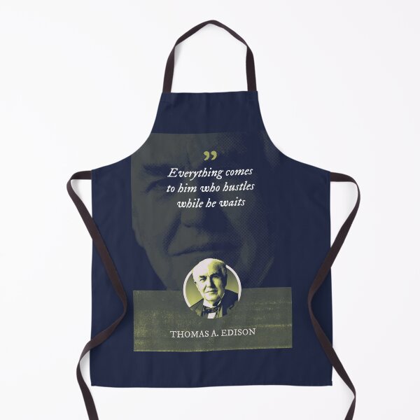 Item preview, Thomas Alva Edison - Everything comes to him who hustles while he waits designed and sold by Syahrasi.