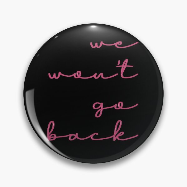 Item preview, We won’t go back  designed and sold by artsomenautte.