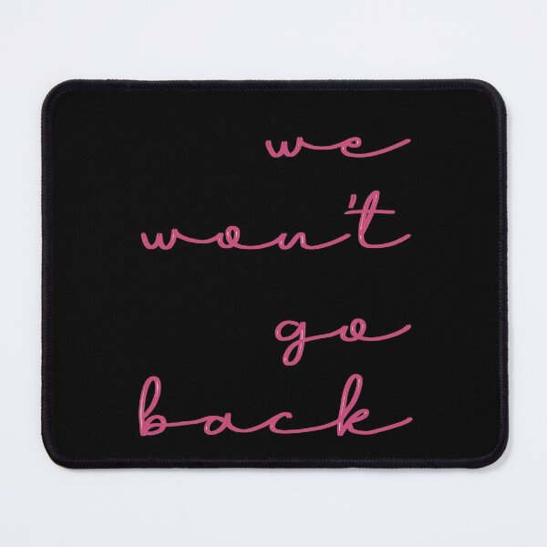 Item preview, We won’t go back  designed and sold by artsomenautte.