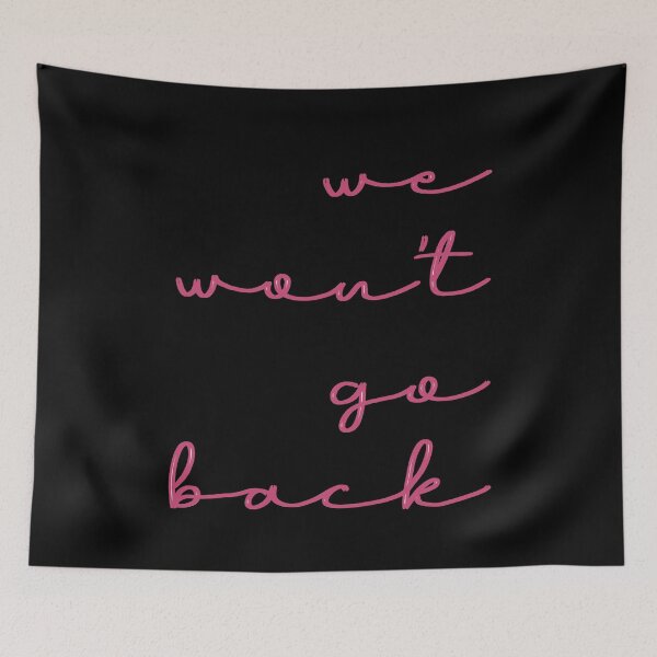 Item preview, We won’t go back  designed and sold by artsomenautte.
