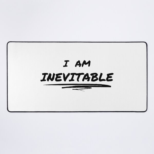 Item preview, I Am Inevitable | End Game | Quotes designed and sold by itsokaybyme.