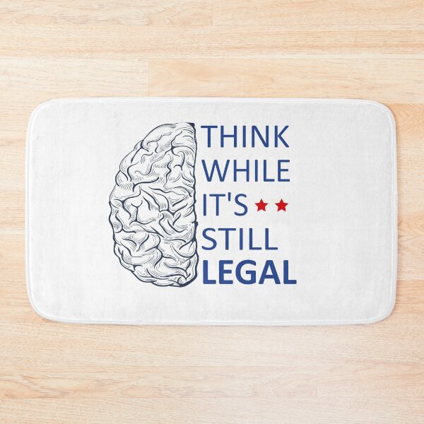 Item preview, Think while it's still legal designed and sold by Faty-Za.