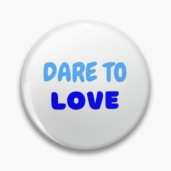 Item preview, Dare To Love designed and sold by jamsantos.