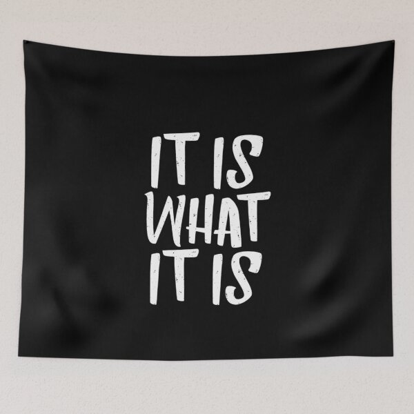 Item preview, It is What It is, Funny Sayings, Quote designed and sold by HStudioPrints.
