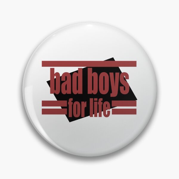 Item preview, bad boys for life                 designed and sold by CrazyForDolls.