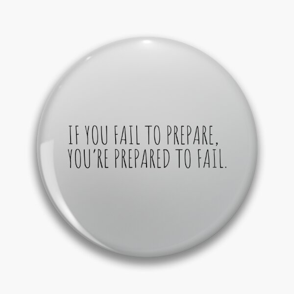 Item preview, If you fail to prepare, you’re prepared to fail. designed and sold by Minimalist Quotes and Sayings.