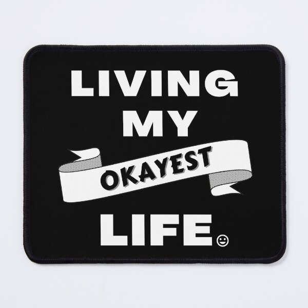 Item preview, Living My Okayest Life  designed and sold by molamode.