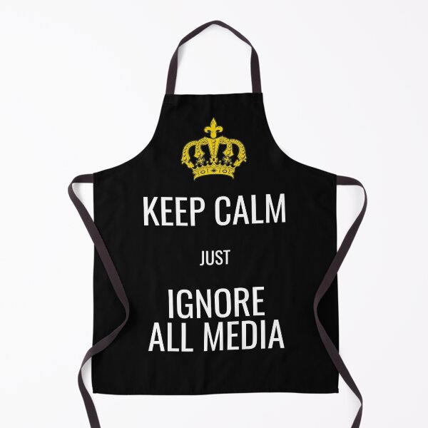 Item preview, Keep Calm, Just Ignore All Media. Gold crown plus white text, capitals designed and sold by JellyBeenzz.