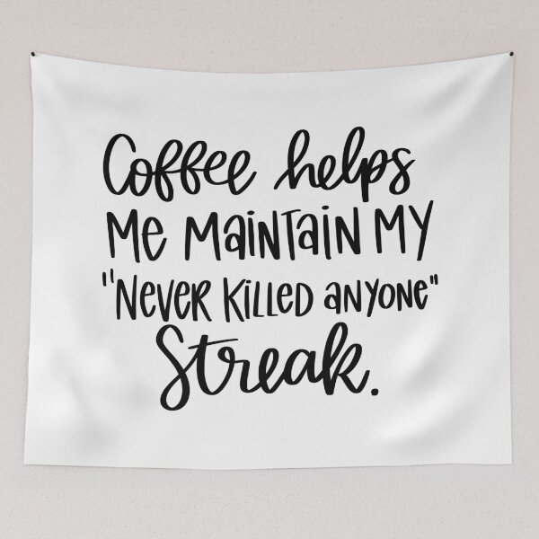 Item preview, Coffee Helps Me Maintain My Streak designed and sold by AshleysBazaar.