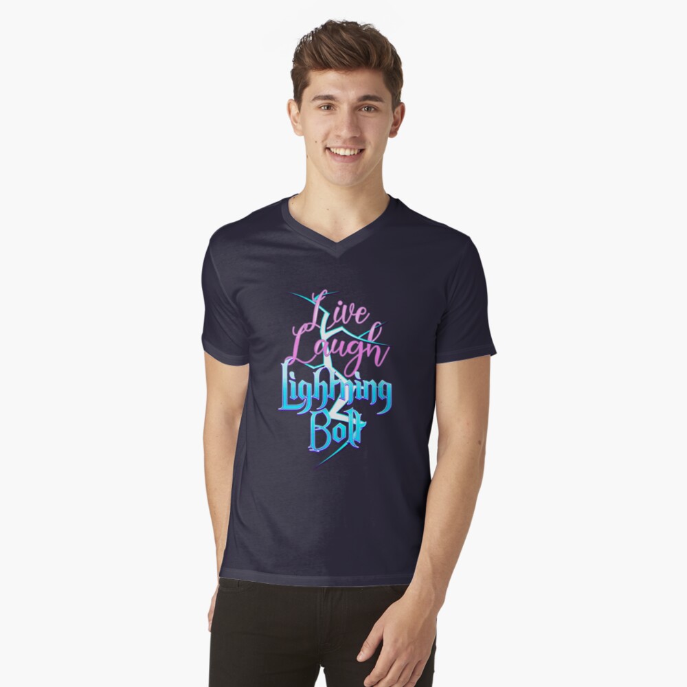 Live Laugh Lightning Bolt V-Neck T-Shirt
