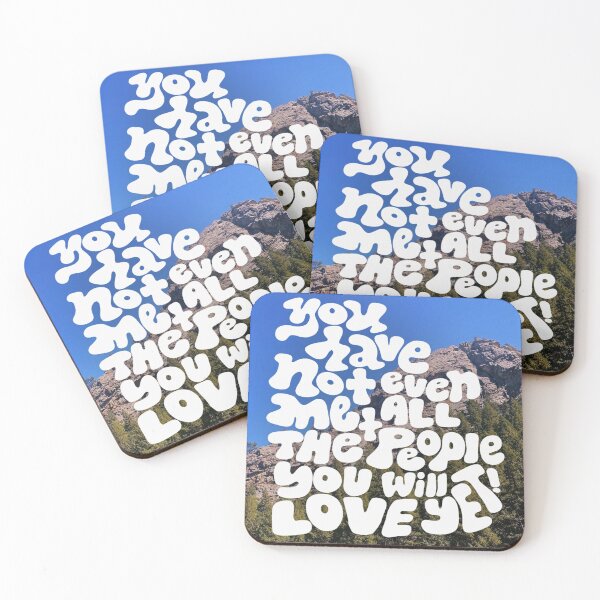 Item preview, You have not even met all the people you will love yet, Mountains designed and sold by Nina Jal.