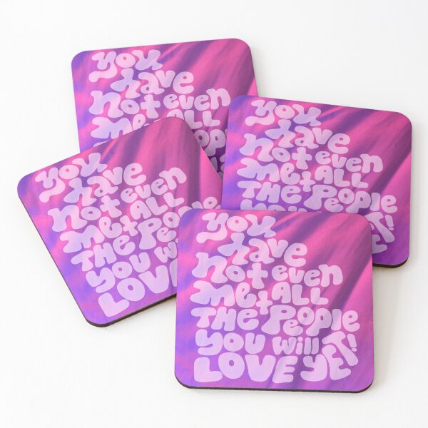 Item preview, you have not even met all the people you will love yet (neon sheets) designed and sold by Nina Jal.