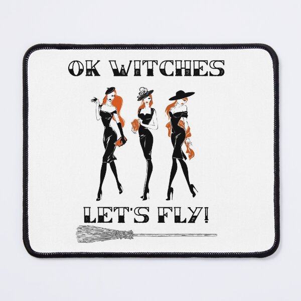 Item preview, Ok Witches Let's Fly! designed and sold by Sylvieb3.