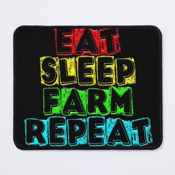 Item preview, eat sleep farm repeat 4 designed and sold by Nikmay Design.