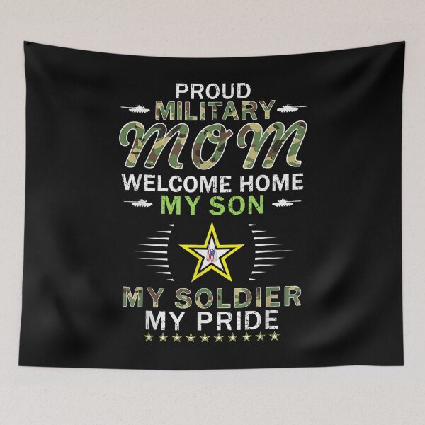 Item preview,  Welcome Home Son Soldier Proud Army Mom designed and sold by miann4.