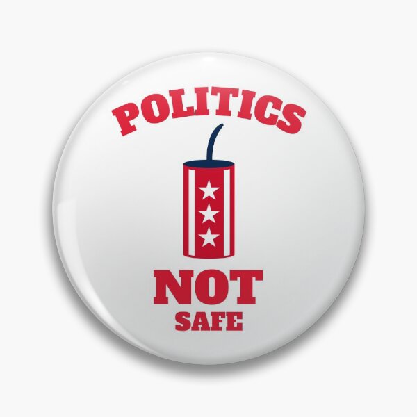 Item preview, Politics not safe.  designed and sold by DesignedBySnip.
