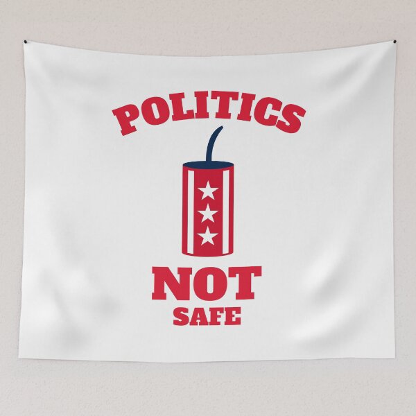 Item preview, Politics not safe.  designed and sold by DesignedBySnip.