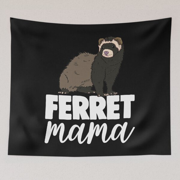 Item preview, Ferret Mama designed and sold by Bendthetrend.