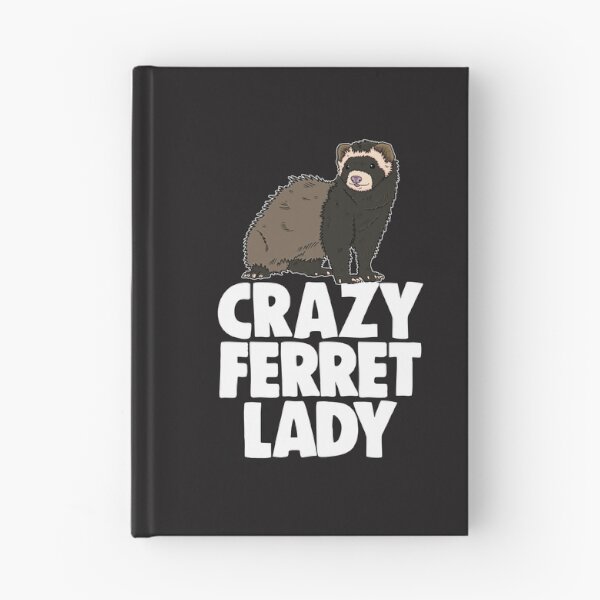 Item preview, Crazy Ferret Lady designed and sold by Bendthetrend.