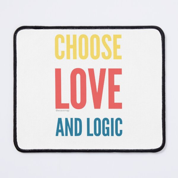 Item preview, Choose Love and Logic designed and sold by weavernap.