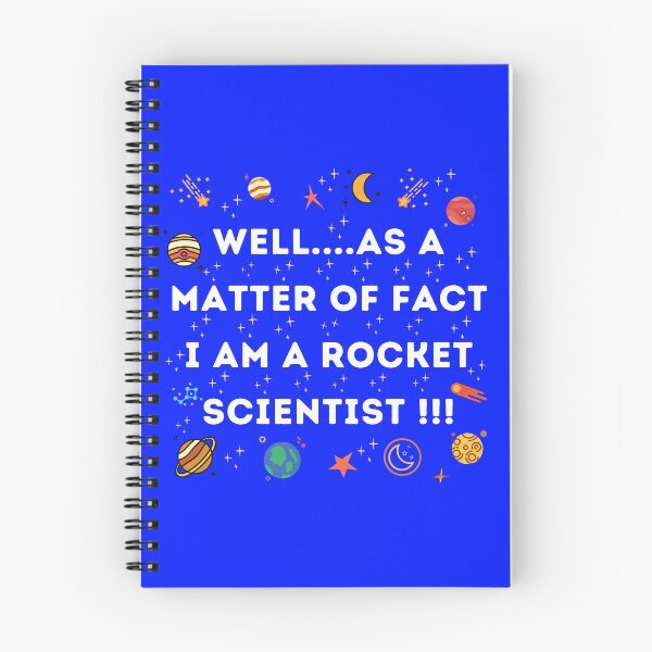 Item preview, Well... As A Matter Of Fact I Am ARocket Scientist. designed and sold by JrocketDesigns.
