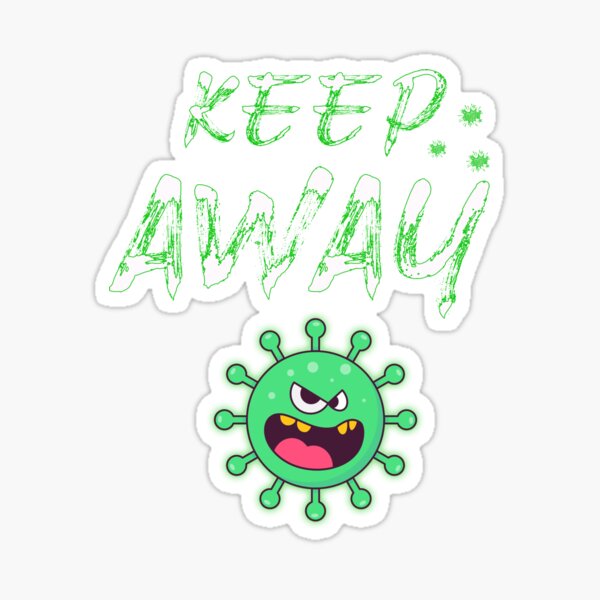 keep away Sticker