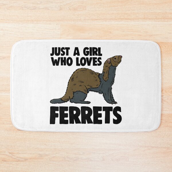 Item preview, Just A Girl Who Loves Ferrets designed and sold by Bendthetrend.
