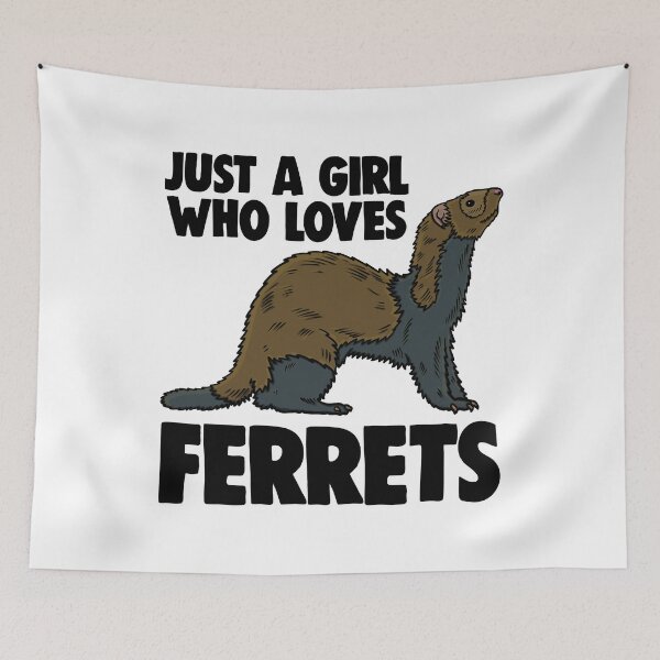 Item preview, Just A Girl Who Loves Ferrets designed and sold by Bendthetrend.