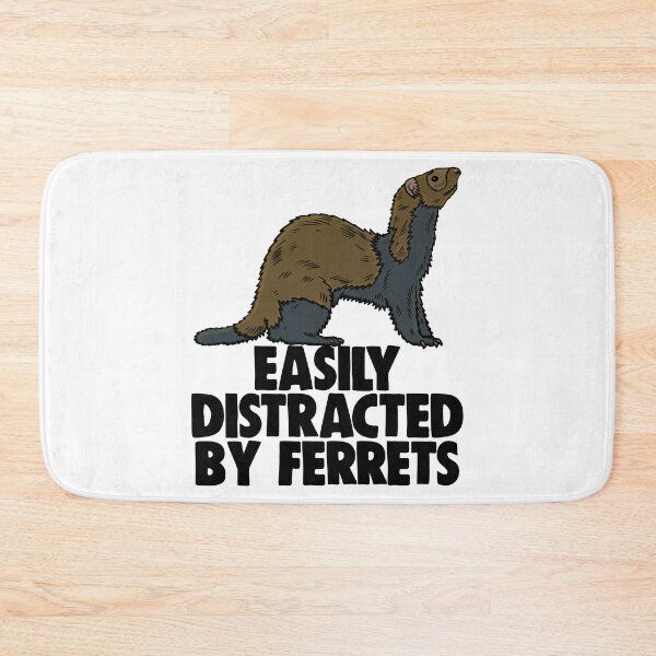 Item preview, Easily Distracted By Ferrets designed and sold by Bendthetrend.