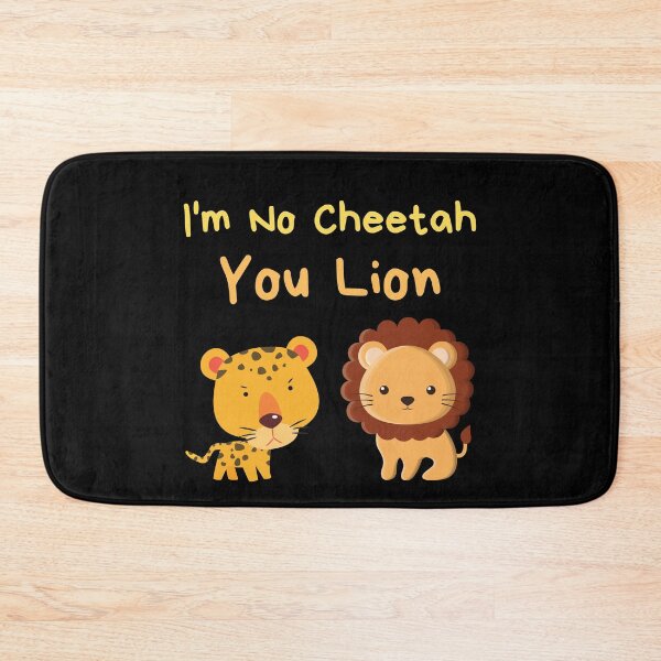 Item preview, I'm No Cheetah You Lion designed and sold by Caregiverology.