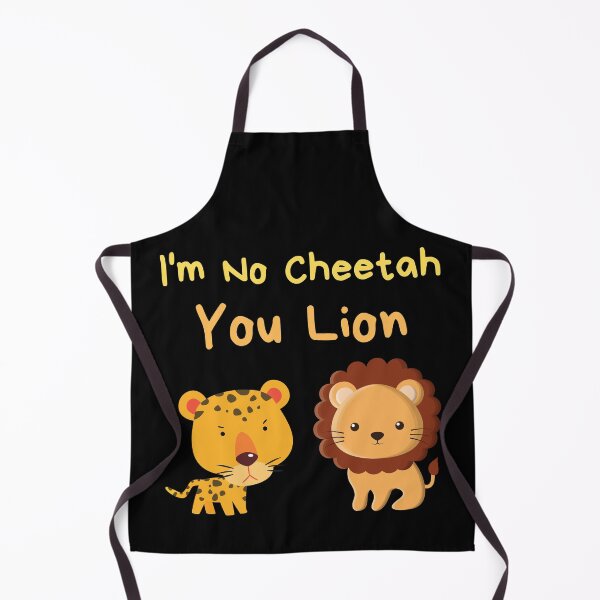 Item preview, I'm No Cheetah You Lion designed and sold by Caregiverology.