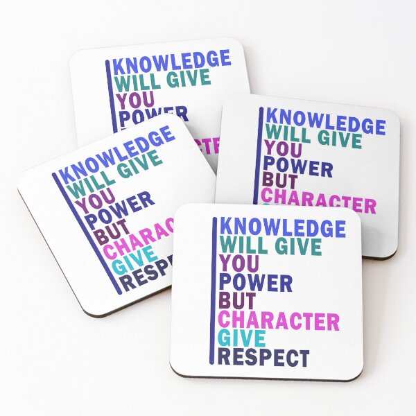Item preview, Knowledge will give you power, But Character give Respect, Positive Thinking designed and sold by Kenvis-edu.
