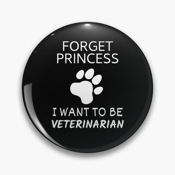 Item preview, Forget Princess I Want To Be Veterinarian designed and sold by cubic-shop.