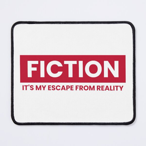 Item preview, Fiction Defined - Fiction Is My Escape From Reality  designed and sold by molamode.