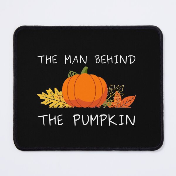 Item preview, The Man Behind the Pumpkin Expecting Little Pumpkin, Mom and Dad to be Baby Reveal designed and sold by mikefer.