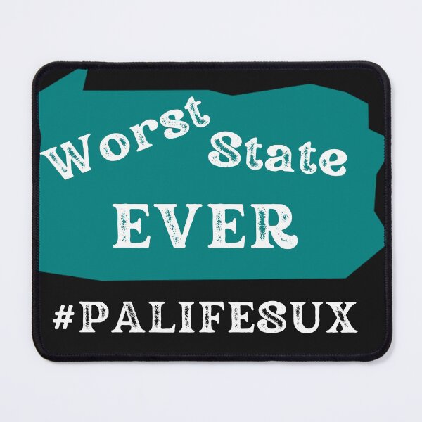 Item preview, Worst State Ever Pennsylvania designed and sold by Funny-Tees4U.