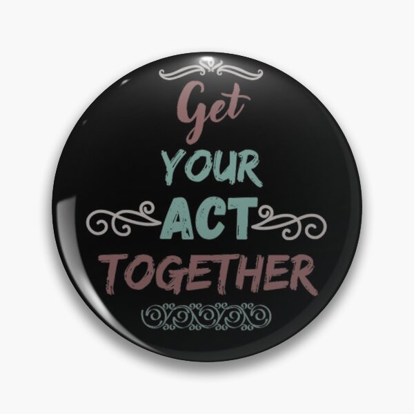Item preview, Get Your Act Together Motivational Quote designed and sold by Simi2020.