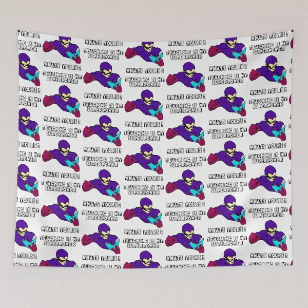 Item preview, teaching is my superpower whats yours 4 designed and sold by Nikmay Design.