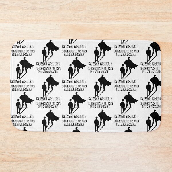Item preview, teaching is my superpower whats yours 5 designed and sold by Nikmay Design.